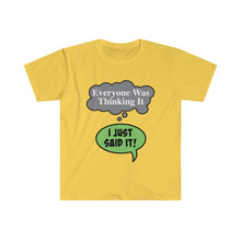 Load image into Gallery viewer, I Just Said It - Unisex Softstyle T-Shirt
