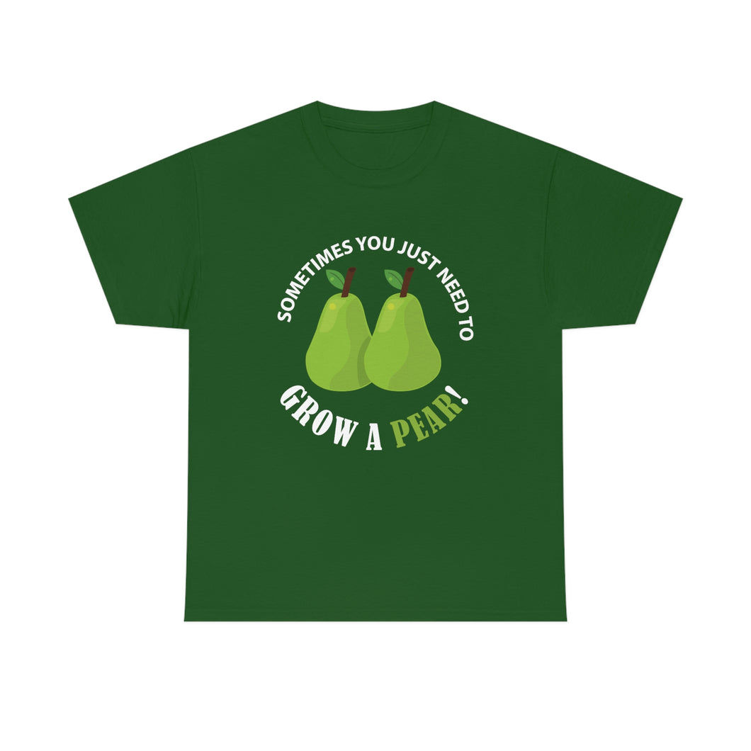 SPECIAL OF THE WEEK! Grow a Pear - Unisex Heavy Cotton Tee -Offer good from Sunday, January 22 through Saturday, January 28th.
