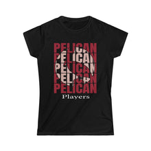 Load image into Gallery viewer, Women&#39;s Pelican Players Softstyle Tee

