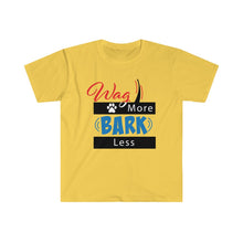 Load image into Gallery viewer, Wag More - Bark Less - Unisex Softstyle T-Shirt
