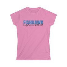 Load image into Gallery viewer, Fish Hawk Lady Hawks Softball -Women&#39;s Softstyle Tee
