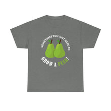 Load image into Gallery viewer, SPECIAL OF THE WEEK! Grow a Pear - Unisex Heavy Cotton Tee -Offer good from Sunday, January 22 through Saturday, January 28th.
