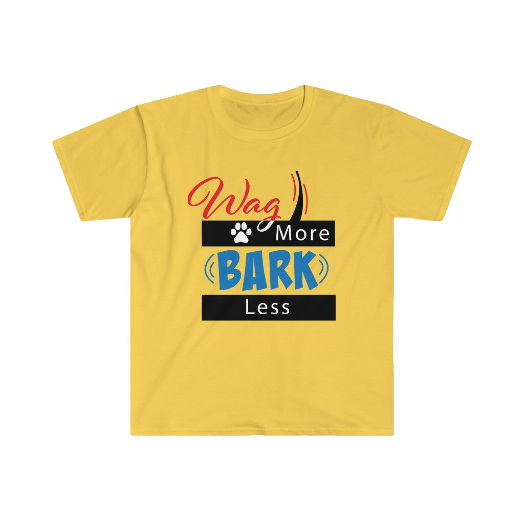 Wag More - Bark Less - Unisex Softstyle T-Shirt