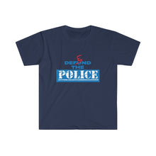 Load image into Gallery viewer, Defend the Police - Unisex Softstyle T-Shirt
